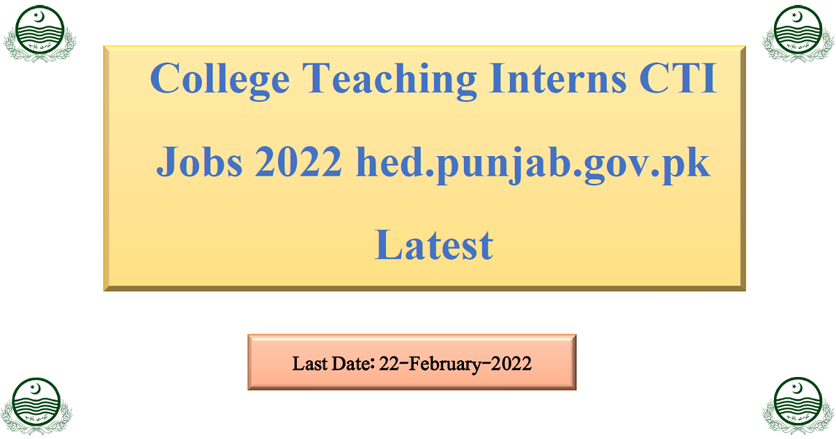 Featured Image College Teaching Interns Cti Jobs 2022 Hed.punjab.gov.pk Latest