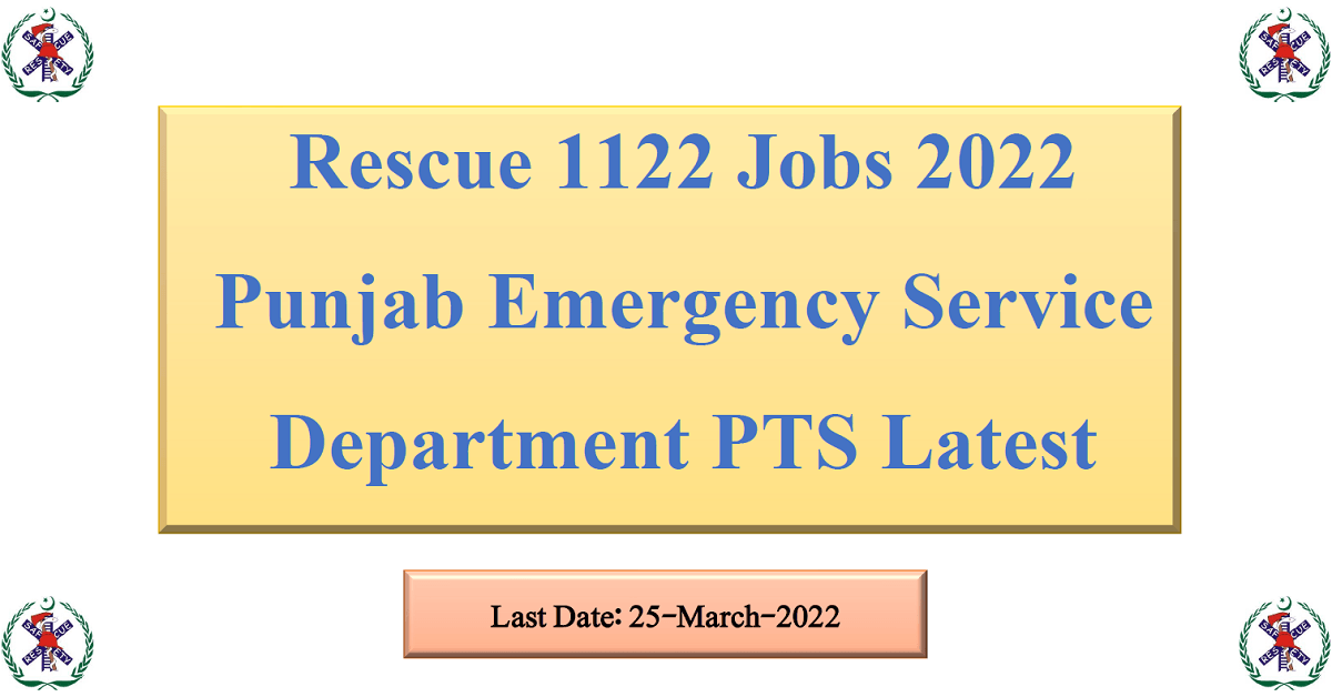 Featured Image Rescue 1122 Jobs 2022 Punjab Emergency Service Department Pts Latest